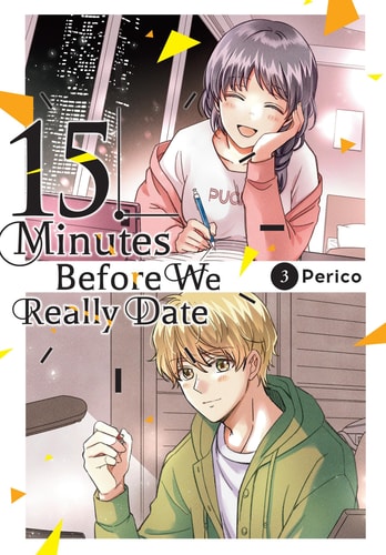 Book: 15 Minutes Before We Really Date, Vol. 3 (15 Minutes Before We Really Date, 3)