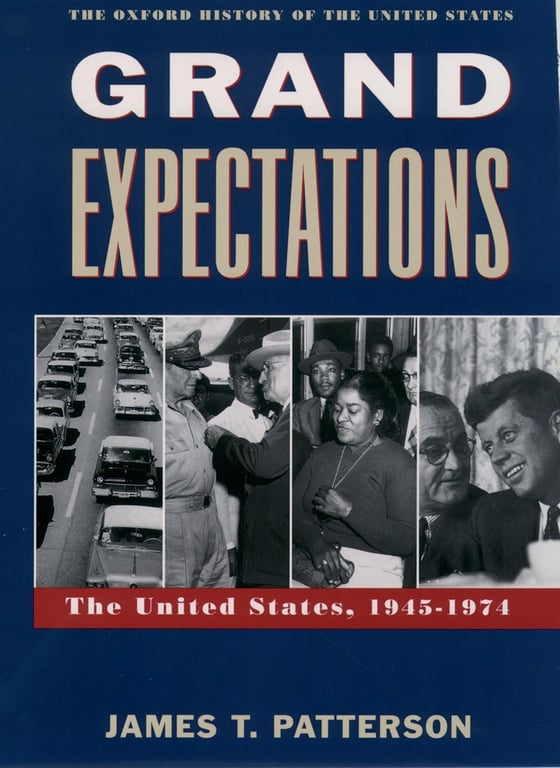 Book: Grand Expectations The United States, 1945-1974