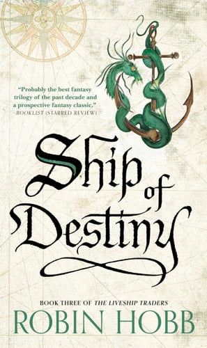 Book: Ship of Destiny: The Liveship Traders (Liveship Traders Trilogy, Book 3)
