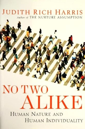 Book: No Two Alike Human Nature and Human Individuality