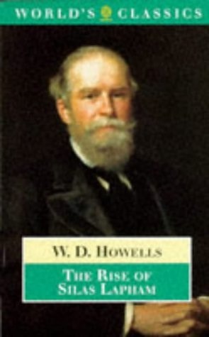 Book: The Rise of Silas Lapham (The World's Classics)