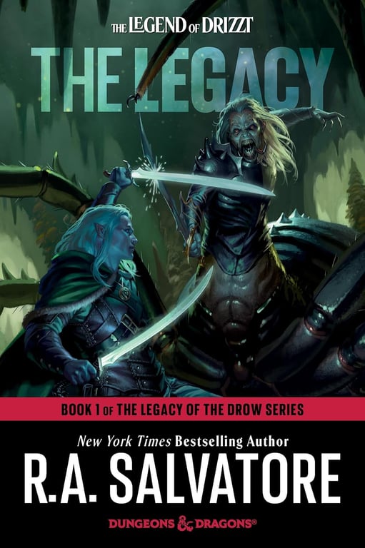 Book: The Legacy: Dungeons & Dragons: Book 1 of The Legacy of the Drow Series (The Legend of Drizzt)