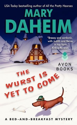 Book: The Wurst Is Yet to Come A Bed-and-Breakfast Mystery
