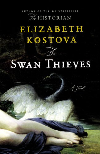 Book: The Swan Thieves A Novel