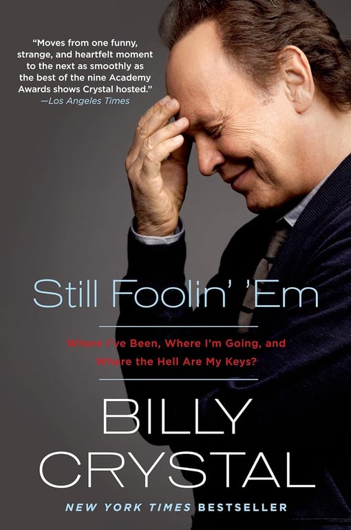 Book: Still Foolin' 'Em Where I've Been, Where I'm Going, and Where the Hell Are My Keys?