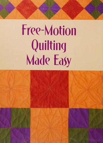 Book: Free-Motion Quilting Made Easy: 186 Designs from 8 Simple Shapes