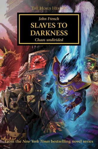 Book: Slaves to Darkness (The Horus Heresy, Book 51)
