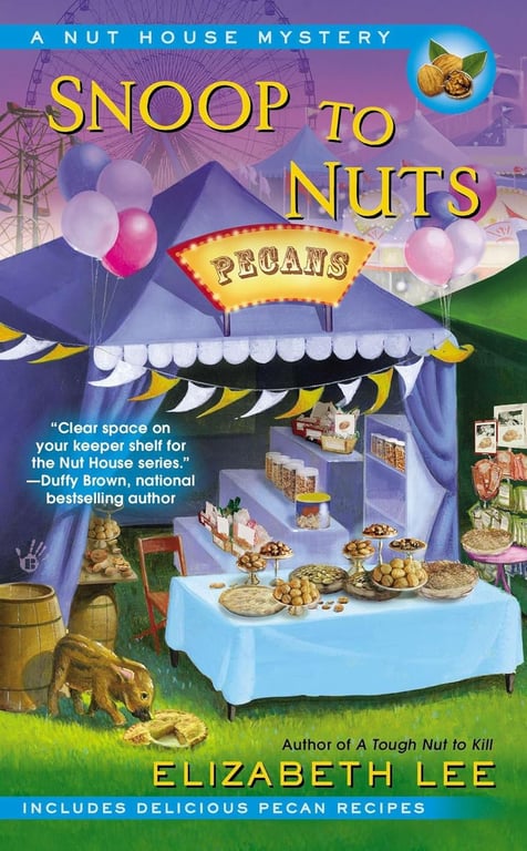 Book: Snoop to Nuts (Nut House Mystery Series, Book 2)
