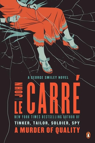 Book: A Murder of Quality A George Smiley Novel