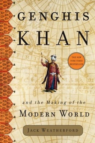 Book: Genghis Khan and the Making of the Modern World