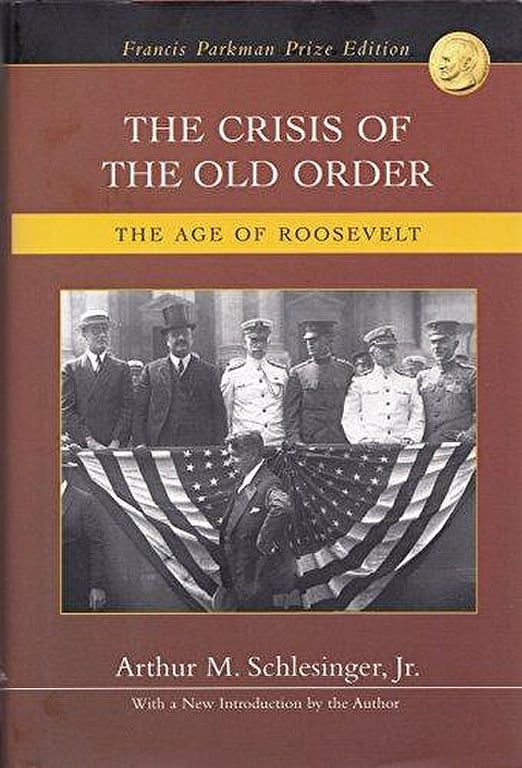 Book: The Crisis of the Old Order The Age of Roosevelt, 1919-1933
