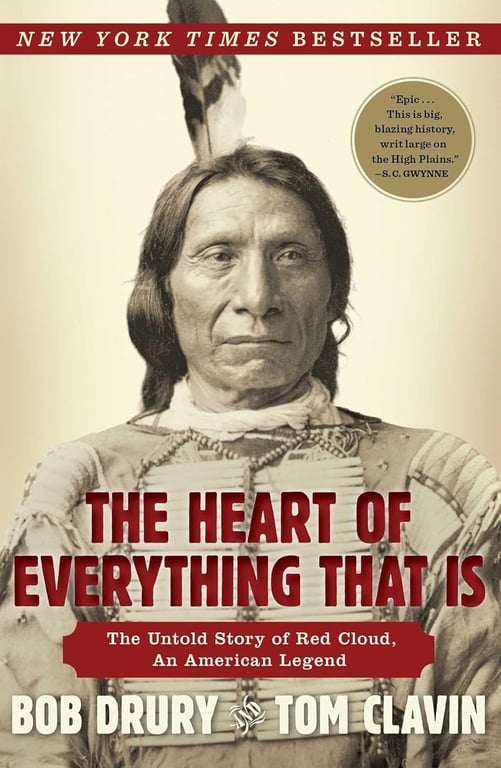 Book: The Heart of Everything That Is The Untold Story of Red Cloud, An American Legend