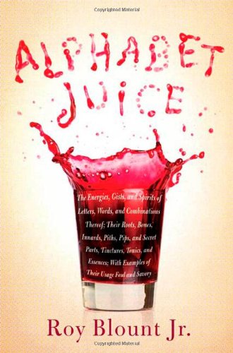 Book: Alphabet Juice or, The Joy of Text