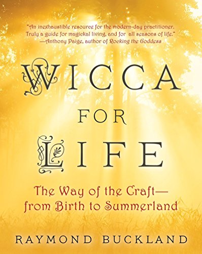 Book: Wicca for Life: The Way of the Craft -- From Birth to Summerland