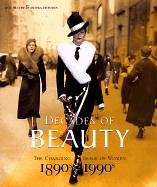 Book: Decades of Beauty: The Changing Image of Women 1890s 1990s