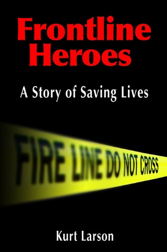 Book: Frontline Heroes: A Story of Saving Lives